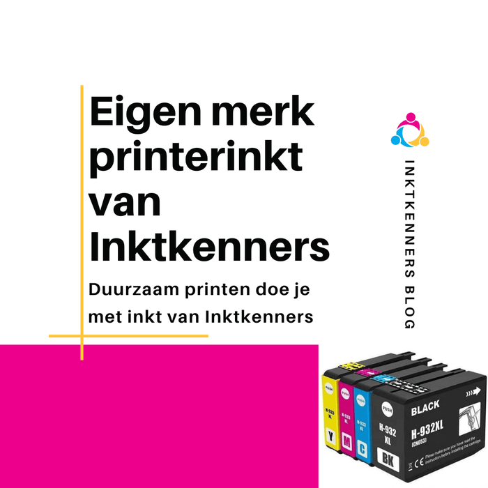 Duurzaam printen - Eigen merk printerinkt van Inktkenners