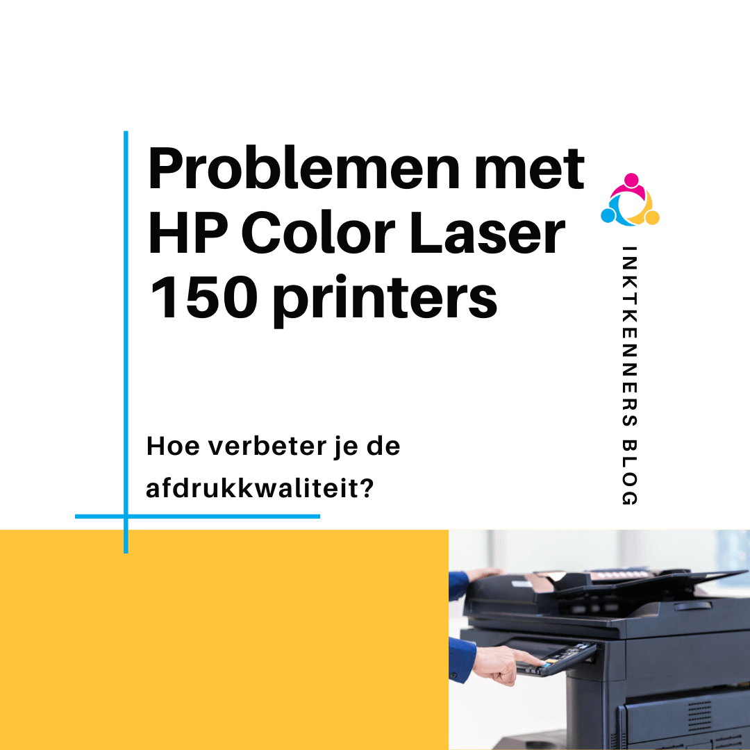 HP Color Laser 150: hulp bij slechte afdrukken