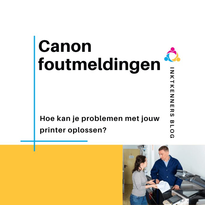 Canon foutmeldingen - Inktkenners blog